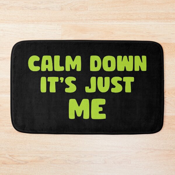 Item preview, Calm down, it's just me designed and sold by keisthard.