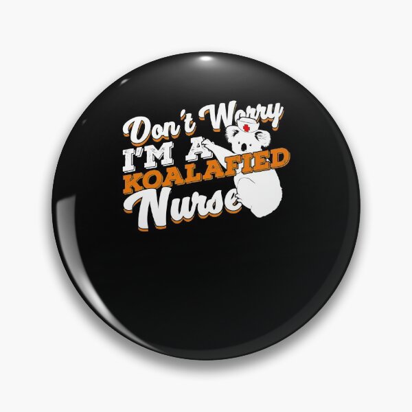 Item preview, Don't Worry I'm A Koalafied Nurse  designed and sold by Marcid95.