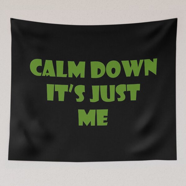 Item preview, Calm down, it's just me designed and sold by keisthard.