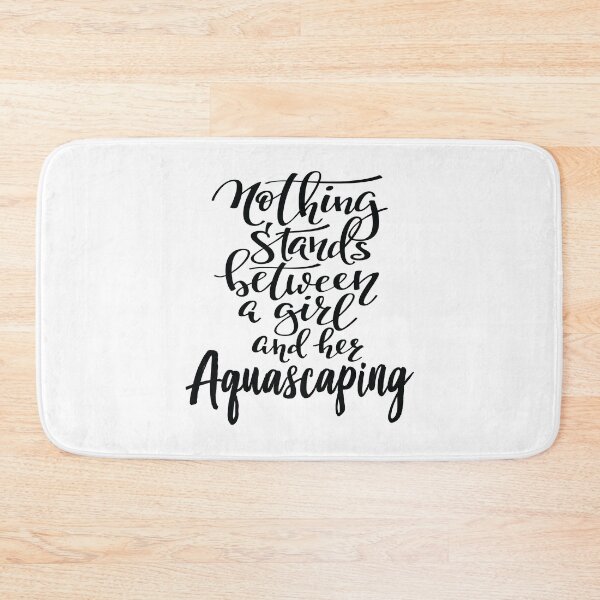 Item preview, Nothing Stands Between A Girl And Her Aquascaping designed and sold by ProjectX23.