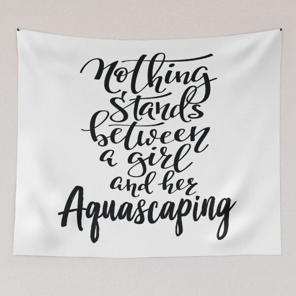 Item preview, Nothing Stands Between A Girl And Her Aquascaping designed and sold by ProjectX23.
