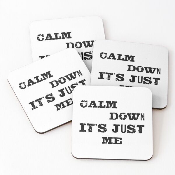 Item preview, Calm down, it's just me designed and sold by keisthard.