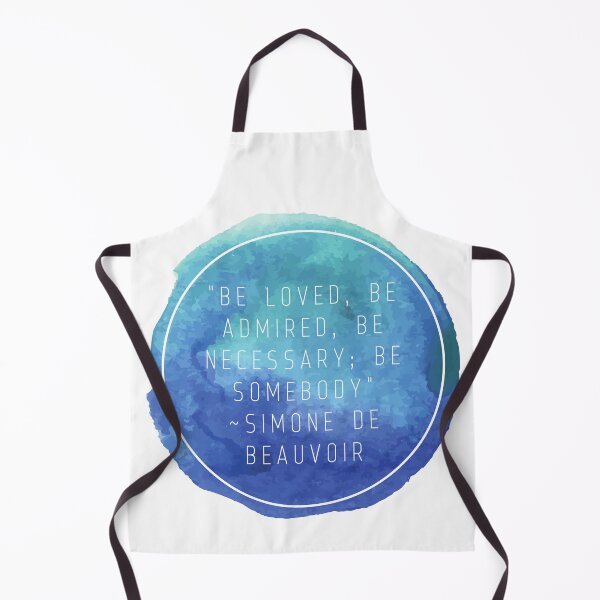 Item preview, "Be loved, be admired, be necessary; be somebody" | Quote by Simone De Beauvoir designed and sold by cattiktoks1718.