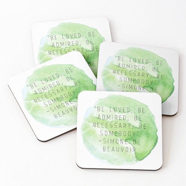 Item preview, "Be loved, be admired, be necessary; be somebody" | Quote by Simone De Beauvoir designed and sold by cattiktoks1718.