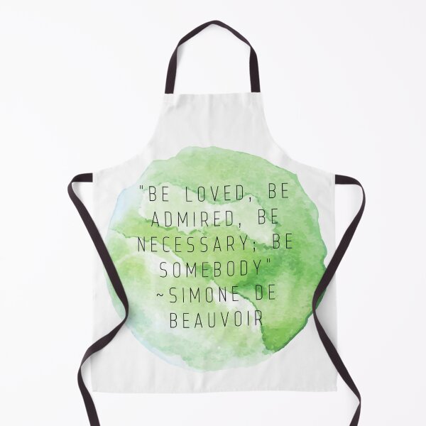 Item preview, "Be loved, be admired, be necessary; be somebody" | Quote by Simone De Beauvoir designed and sold by cattiktoks1718.