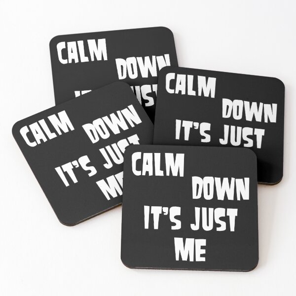 Item preview, Calm down, it's just me designed and sold by keisthard.