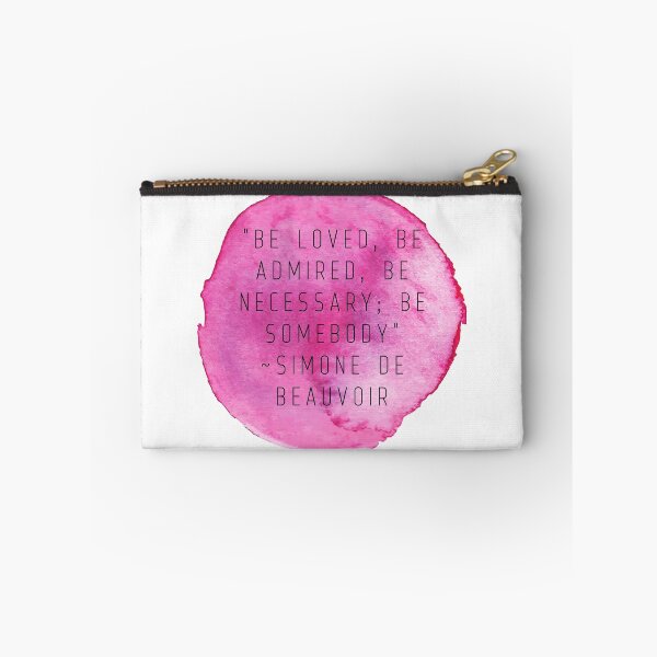 Item preview, "Be loved, be admired, be necessary; be somebody" | Quote by Simone De Beauvoir designed and sold by cattiktoks1718.