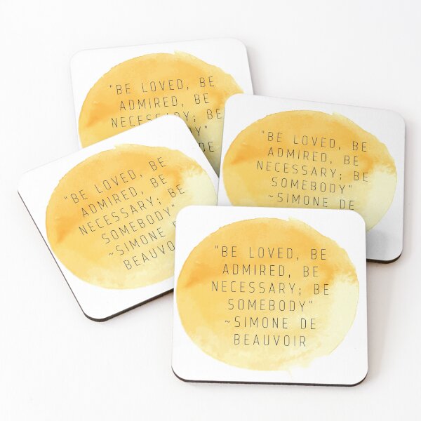 Item preview, "Be loved, be admired, be necessary; be somebody" | Quote by Simone De Beauvoir designed and sold by cattiktoks1718.