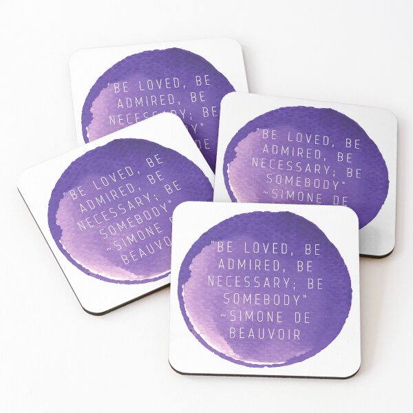Item preview, "Be loved, be admired, be necessary; be somebody" | Quote by Simone De Beauvoir designed and sold by cattiktoks1718.