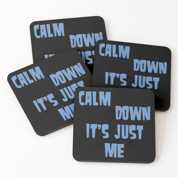 Item preview, Calm down, it's just me designed and sold by keisthard.