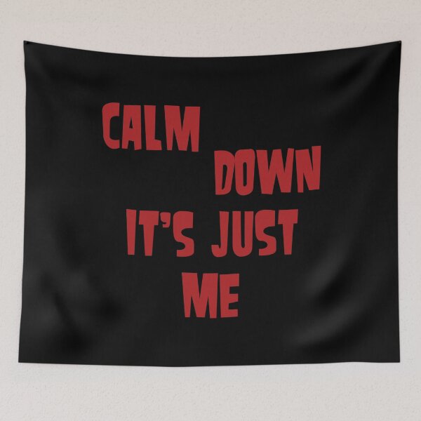 Item preview, Calm down, it's just me designed and sold by keisthard.