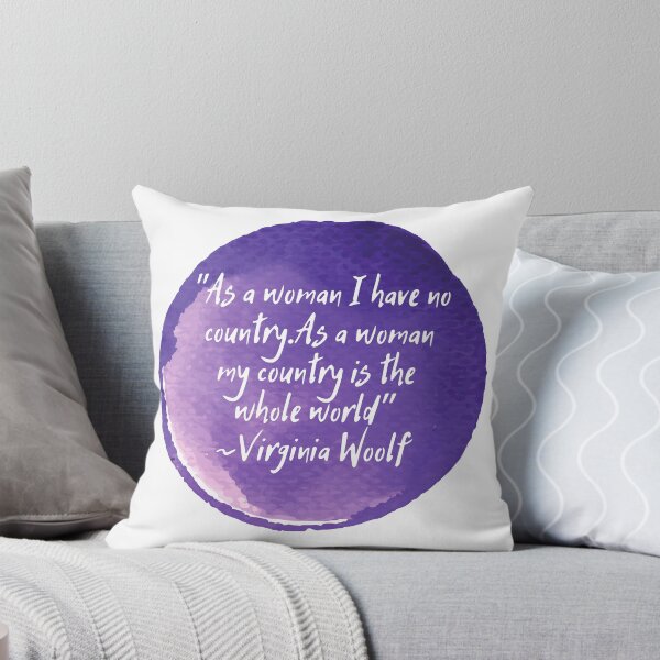 Item preview, "As a woman I have no country. As a woman my country is the whole world" | Quote by Virginia Woolf designed and sold by cattiktoks1718.