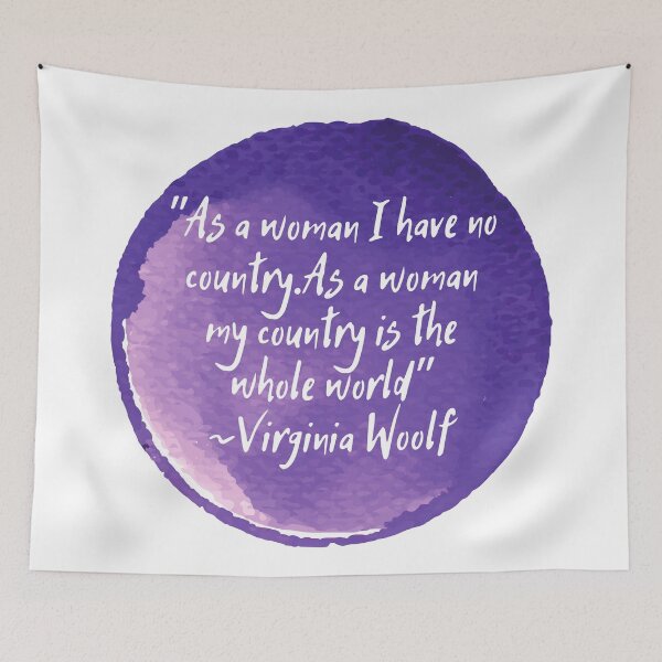 Item preview, "As a woman I have no country. As a woman my country is the whole world" | Quote by Virginia Woolf designed and sold by cattiktoks1718.