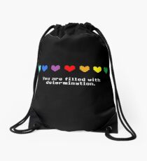 Undertale - You are Filled with Determination. Drawstring Bag