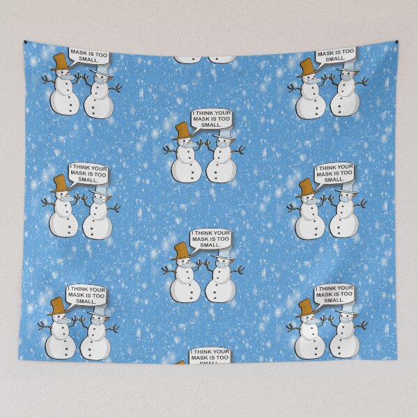 Item preview, Funny Sarcasm 2020 Humor: Doing it Wrong Snowman I Think Your Mask Is Too Small Design Winter designed and sold by tamdevo1.