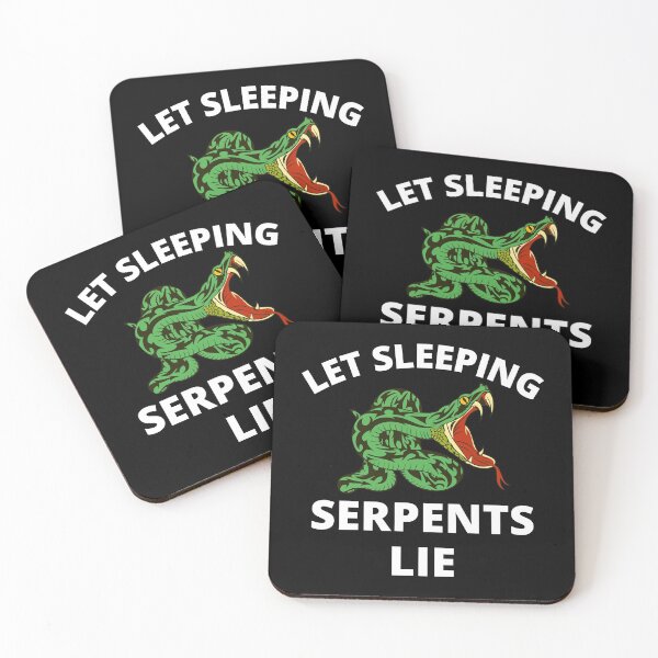 Item preview, Let sleeping serpents lie designed and sold by RGRamsey.