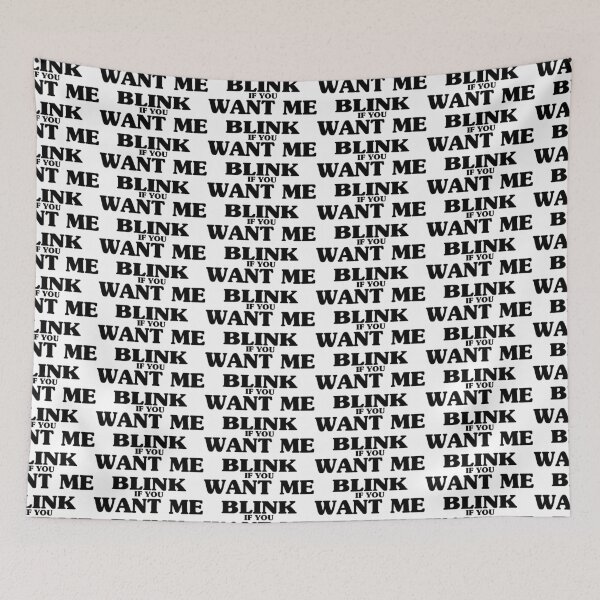 Item preview, Blink if you want me. designed and sold by Aymanclothings.