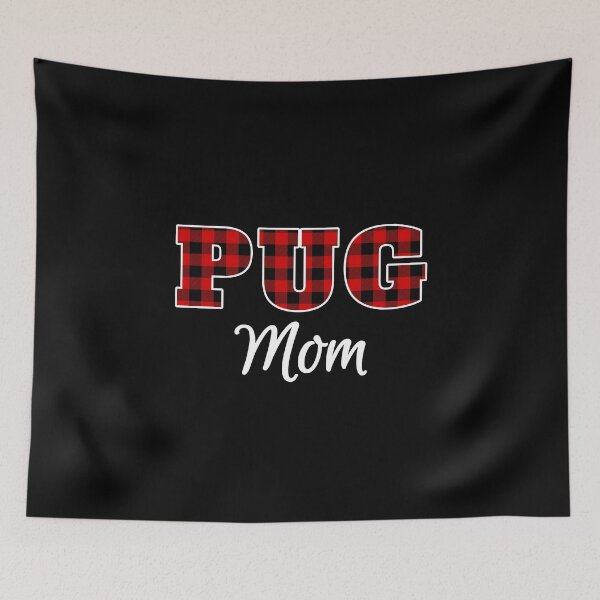 Item preview, Pug Mom - Buffalo Checkered Lumberjack Red Plaid  designed and sold by Guarddogdrive.
