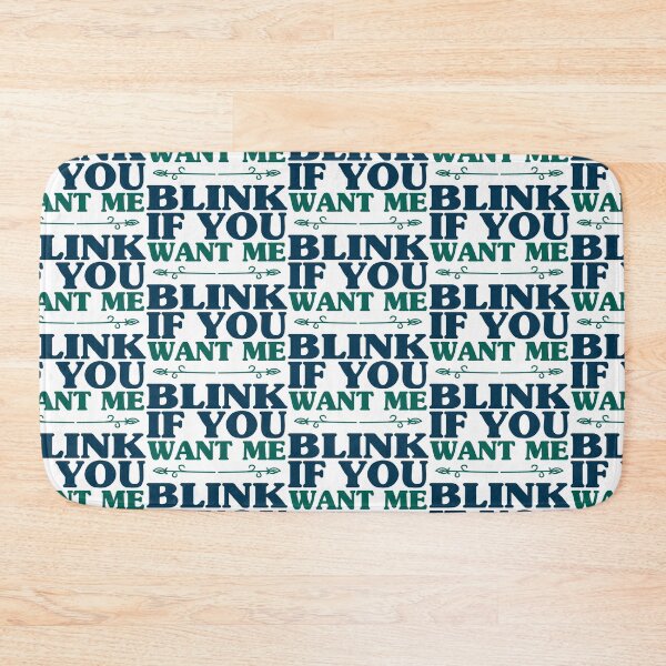 Item preview, Blink if you want me. designed and sold by Aymanclothings.
