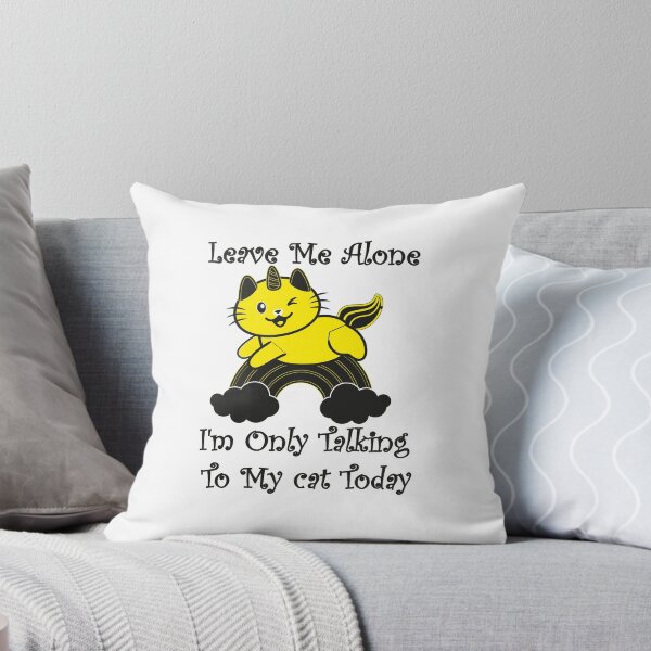 Item preview, Leave Me Alone I'm Only Talking To My cat Today designed and sold by YAITPSTORE.