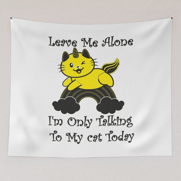 Item preview, Leave Me Alone I'm Only Talking To My cat Today designed and sold by YAITPSTORE.