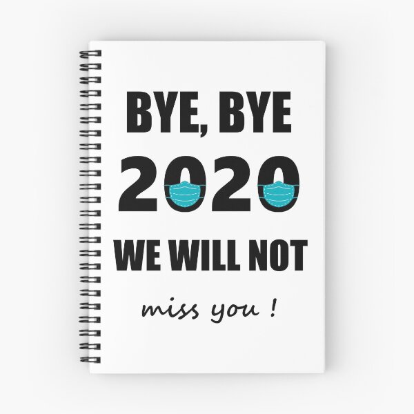 Item preview, Bye, bye 2020 we will not miss you ! designed and sold by Zexten.