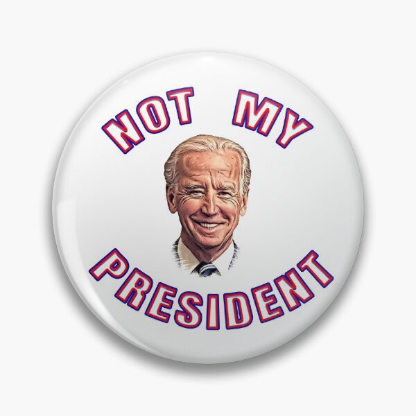 Item preview, Biden's Not My President designed and sold by carolina1.