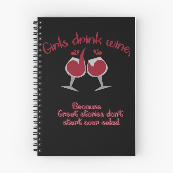 Item preview, Girls drink wine,because great stories don't start over salad designed and sold by amy greaves.