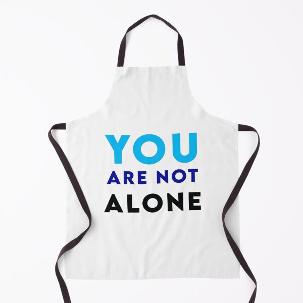 Item preview, You Are Not Alone from Dear Evan Hansen designed and sold by KristyBDesigns.