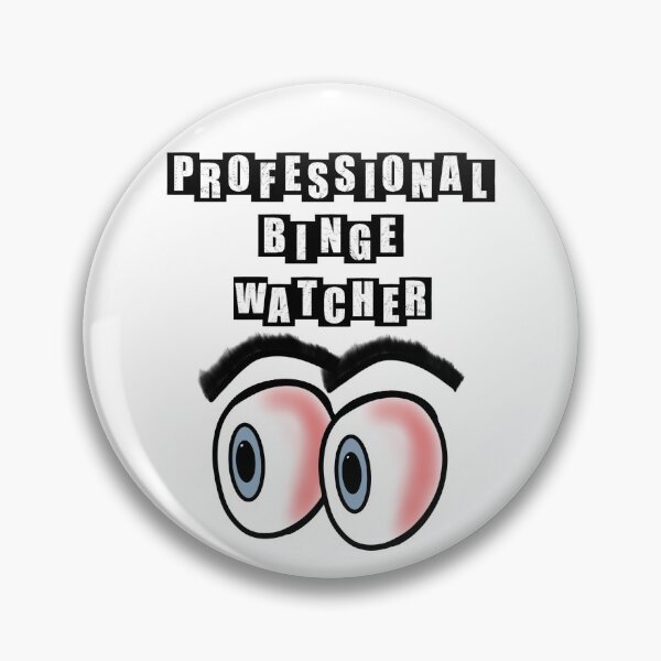Item preview, Professional Binge Watcher designed and sold by BusyMonkeys.