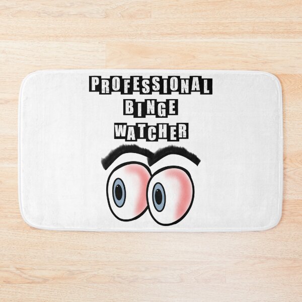 Item preview, Professional Binge Watcher designed and sold by BusyMonkeys.