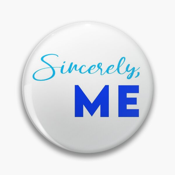 Item preview, Sincerely, Me from Dear Evan Hansen designed and sold by KristyBDesigns.