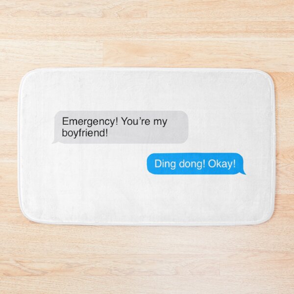 Item preview, Emergency! You’re my boyfriend! (Text Bubbles) designed and sold by Happyhobbithole.