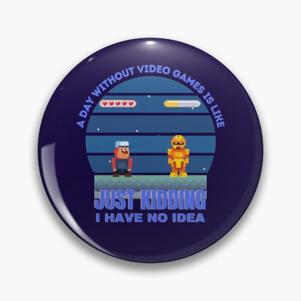 Item preview, A Day Without Video Games Funny 2D Game Robot Life Bar Joke designed and sold by trendo.
