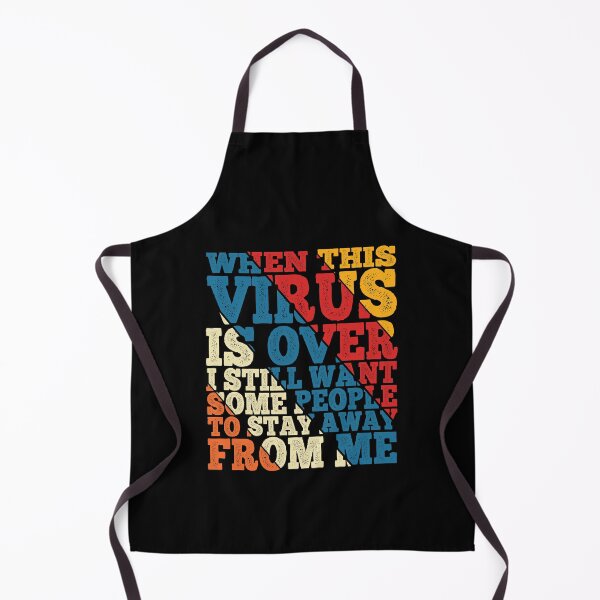 Item preview, when this virus is over i still want some people to stay away from me Classic T-Shirt Essential T-Shirt designed and sold by BlackDodo.