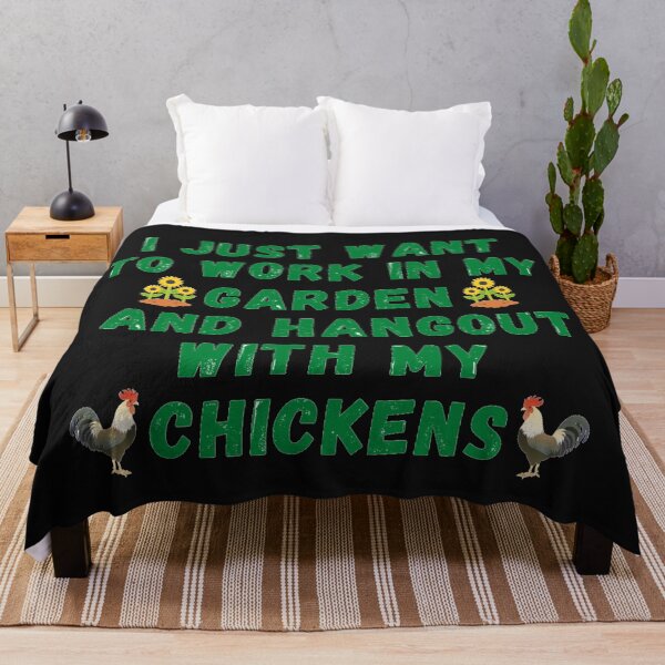 Item preview, I Just Want To Work In My Garden And Hangout With My Chickens designed and sold by J--Designs.