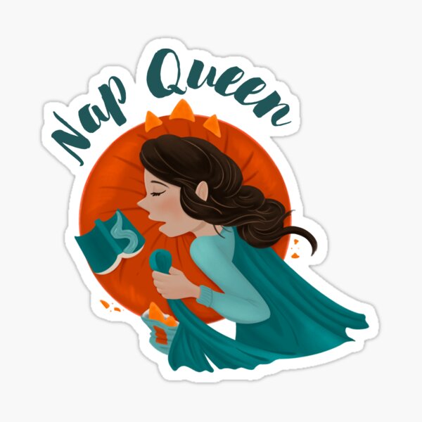 Nap Queen Sticker For Sale By Lunarfoxid Redbubble