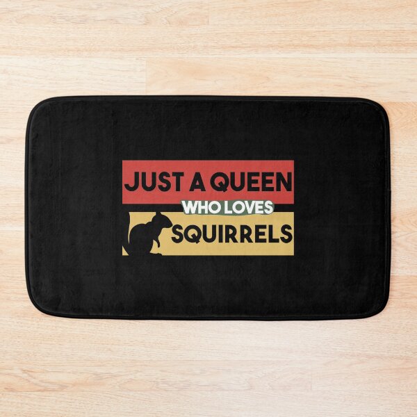 Item preview, Just A Queen Who Loves Squirrels - Gift For Squirrel Lover , Queen Gifts designed and sold by MrElgo.