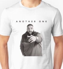 Another One!!! | DJ Khaled Unisex T-Shirt