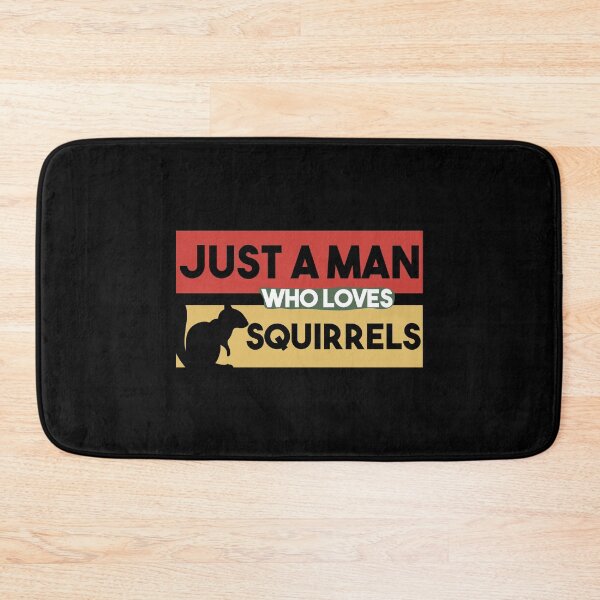 Item preview, Just A Man Who Loves Squirrels - Gift For Squirrel Lover designed and sold by MrElgo.