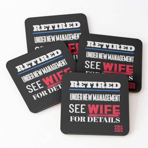 Item preview, Retired Under New Management See Wife For Details designed and sold by Belcibol.