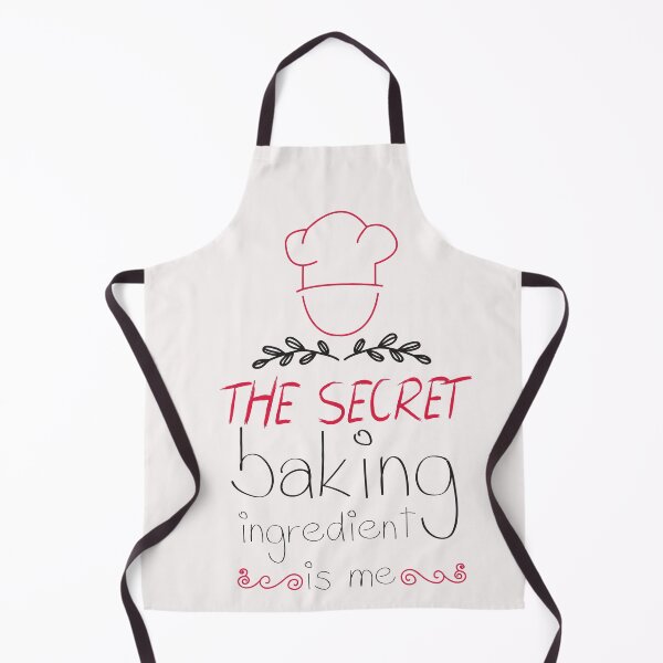 Item preview, The secret baking ingredient is me - Funny -Baking designed and sold by Hannah Pillic.