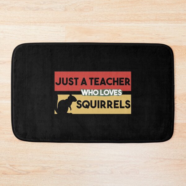 Item preview, Just A Teacher Who Loves Squirrels - Gift For Squirrel Lover designed and sold by MrElgo.