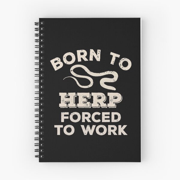 Item preview, Born To Herp, Forced To Work Funny Gift For Herpers designed and sold by JokeGysen.