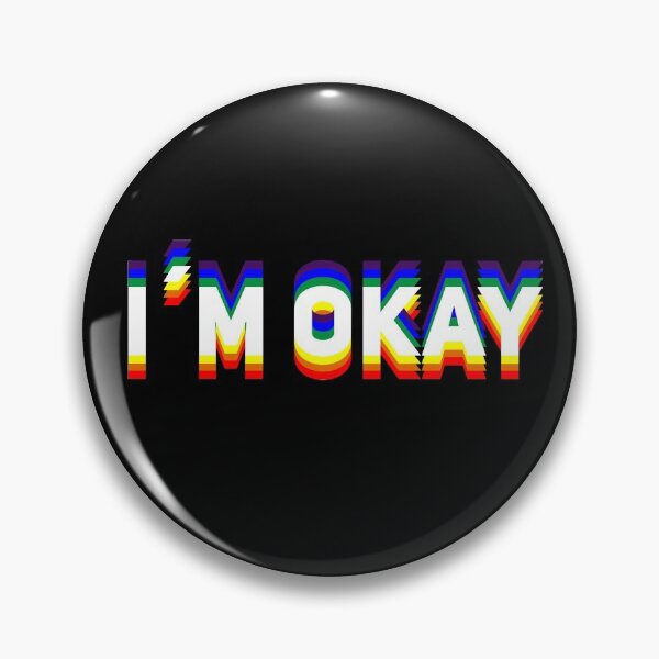 Item preview, I´m Okay designed and sold by angus77ok.