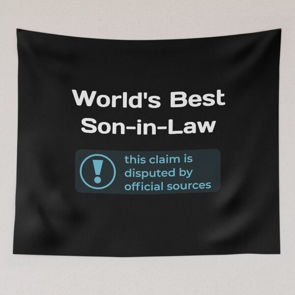 Item preview, This Claim is Disputed (World's Best Son-in-Law) - Self Deprecating designed and sold by WeaveTrumpet.