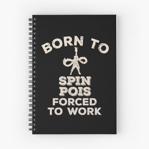 Item preview, Born To Spin Pois, Forced To Work Funny Gift For Poi Spinners designed and sold by JokeGysen.