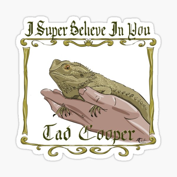 Item preview, I Super Believe In You Tad Cooper designed and sold by Christian-H.