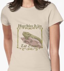 I Super Believe In You Tad Cooper Women's Fitted T-Shirt