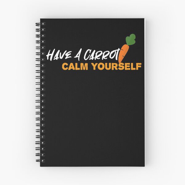 Item preview, Have A Carrot Calm Yourself designed and sold by chyaart.